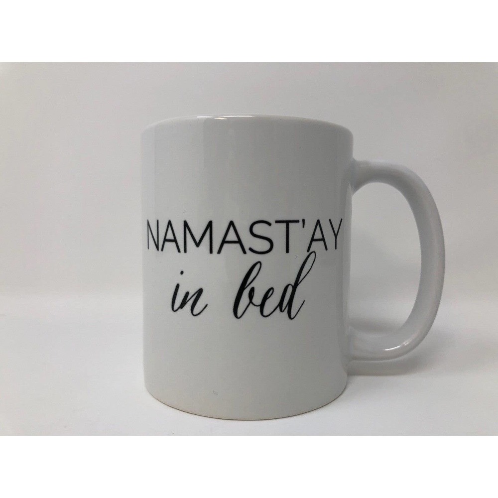 Namastay in Bed Coffee Mug Basic White Black Classic Sweet Water Decor Gag Gift - Picture 2 of 6